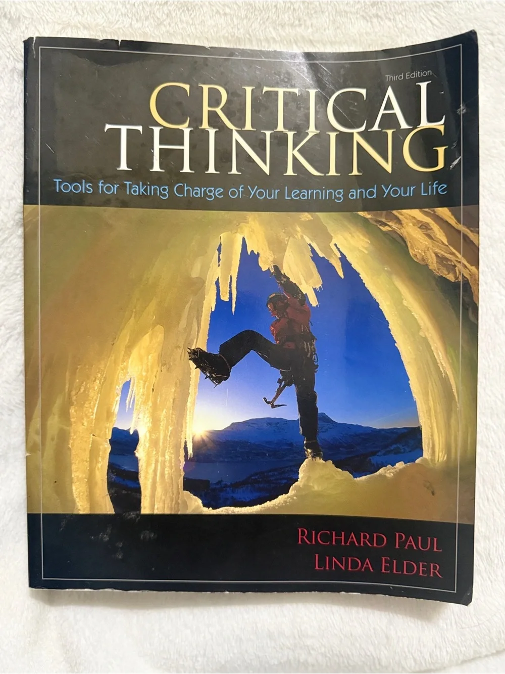 Critical Thinking by Richard Paul & Linda Elder